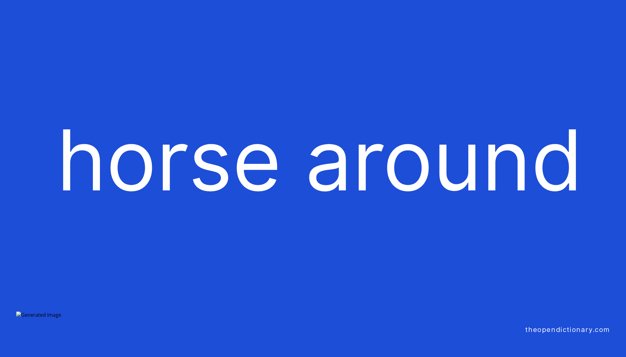 horse-around-phrasal-verb-horse-around-definition-meaning-and-example